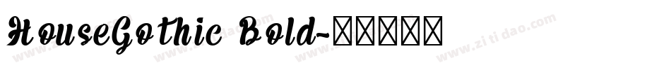 HouseGothic Bold字体转换